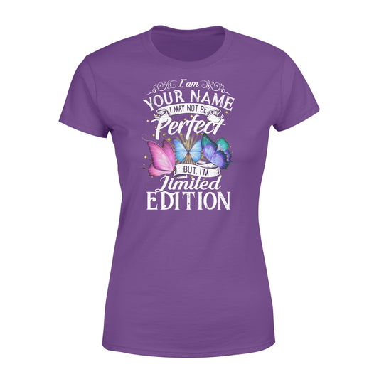 I may not be perfect but I am limited edition custom name oversize shirts