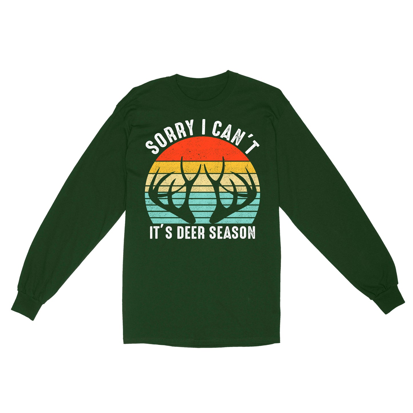 Sorry I can't It's deer season funny vintage hunting deer horn shirt D06 NQS2520 Standard Long Sleeve
