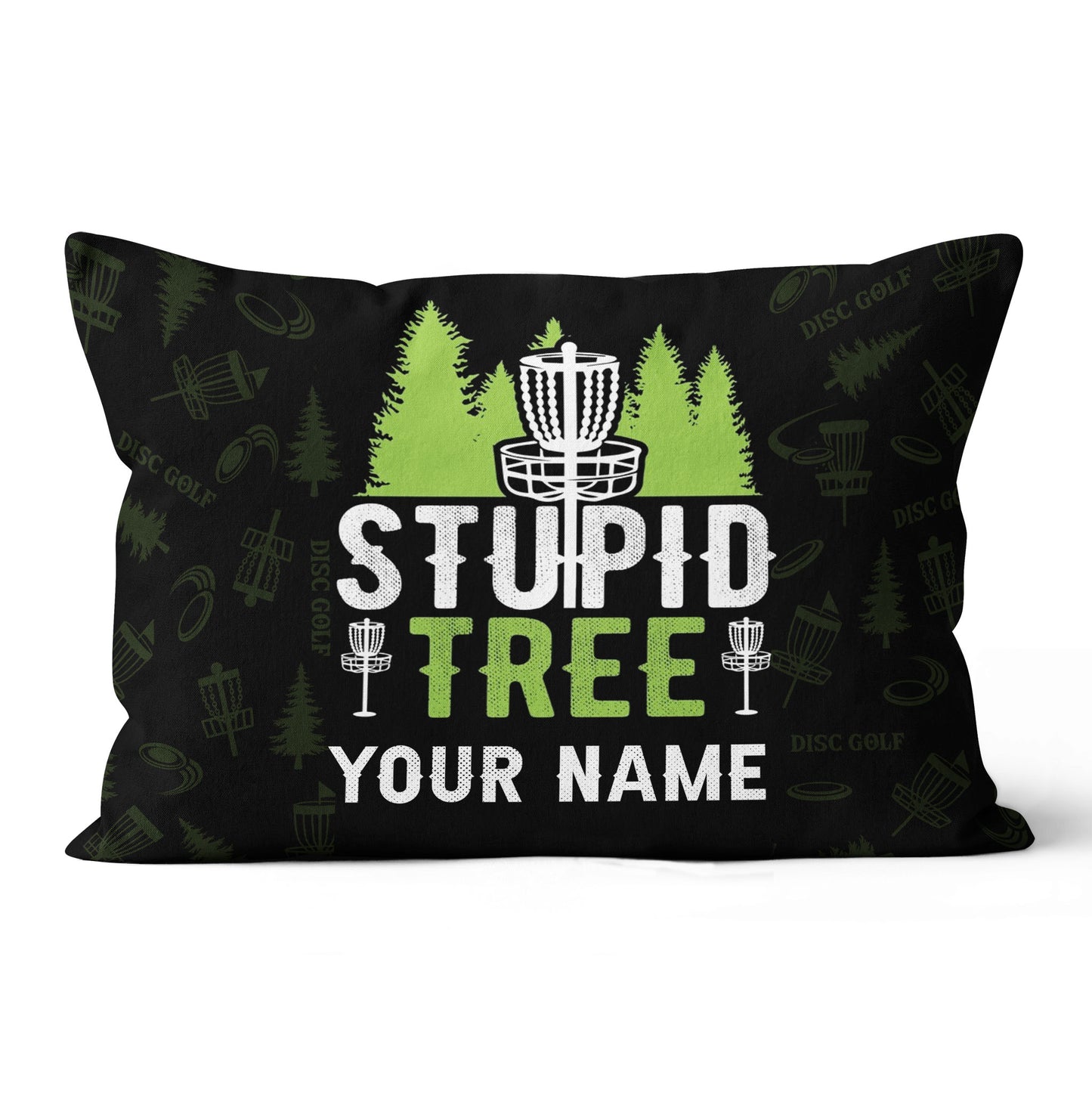 Stupid Tree Disc Golf Basket Custom Pillow Personalized Disc Golf Gifts LDT1137