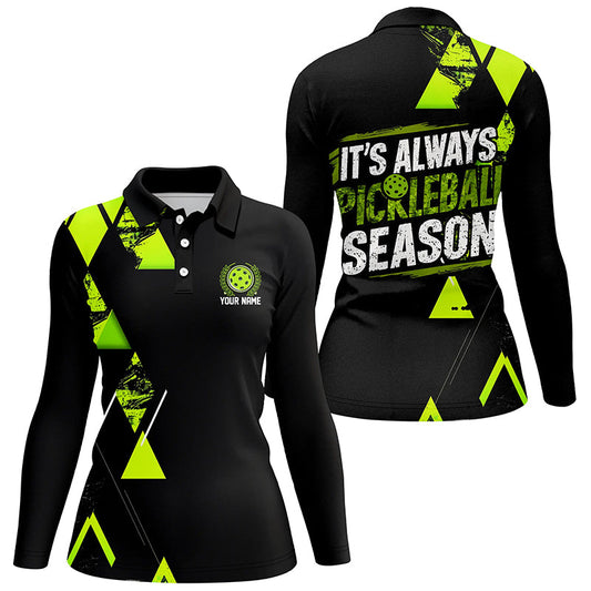 Women'S Pickleball Shirts With Custom Name Sayings "It'S Always Pickleball Season" | Green IPHW6913