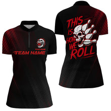 Load image into Gallery viewer, This Is How We Roll Custom Skull Bowling Team Shirts For Women, Bowling League Jersey | Red IPHW6737