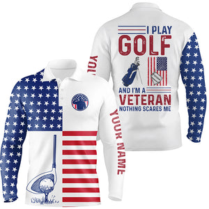 American flag golf polo shirt for men patriotic custom I play golf and I'm a veteran nothing scares me NQS5362