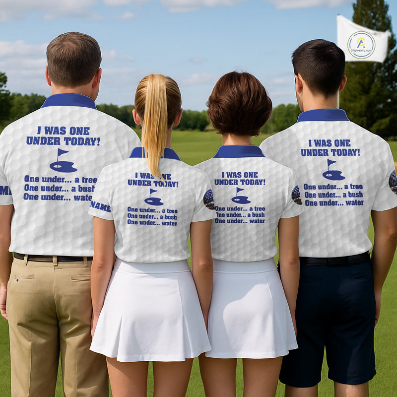 Funny Mens golf polo shirts Blue and white custom I was one under today, under a tree, bush, water NQS11636