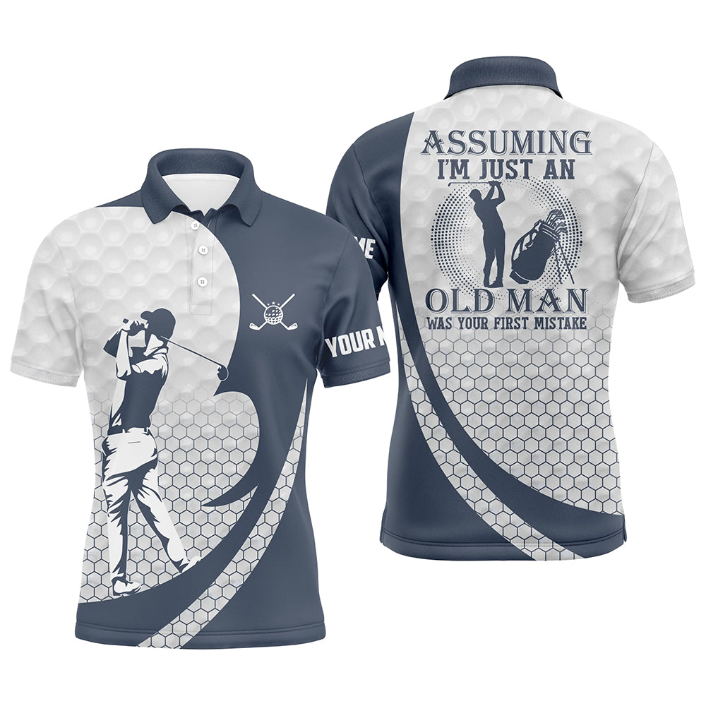 Assuming I'm Just An Old Man White Blue Golf Polo Shirts Custom Funny Golf Shirts For Men LDT0586