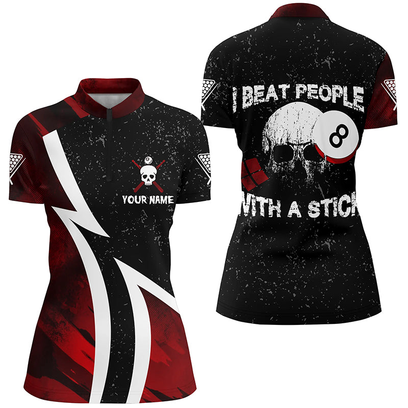 Personalized Customized I Beat People With A Stick Skull 8 Ball Billiard Quarter-Zip Shirts For Women VHM0467
