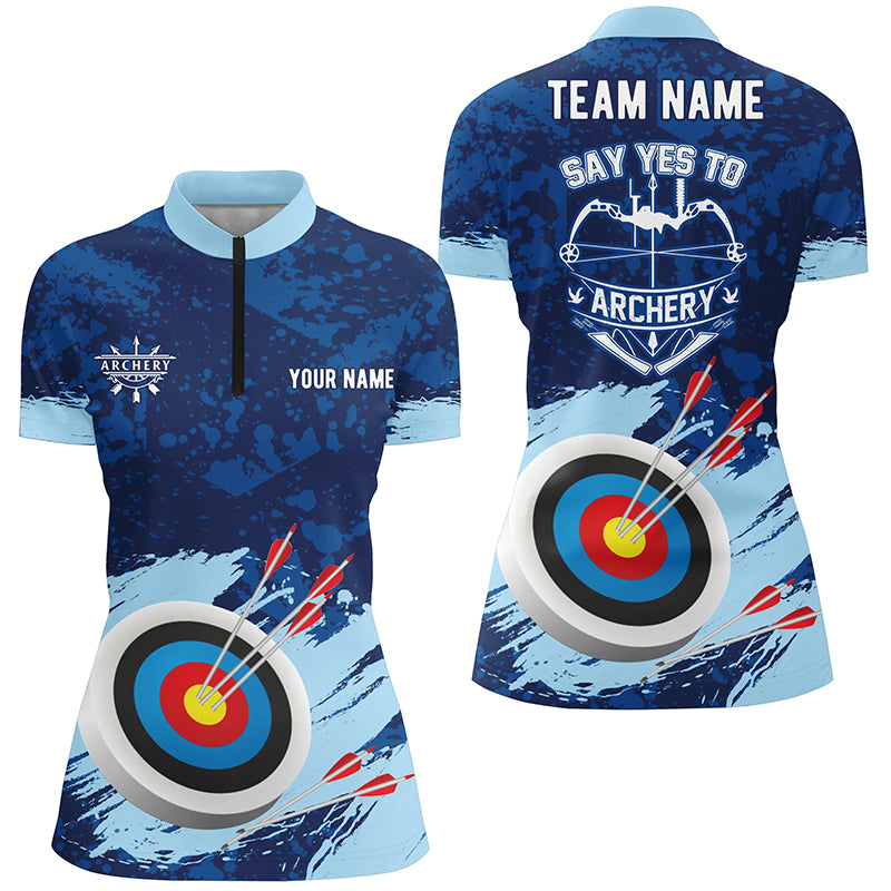 Personalized Say Yes To Archery Blue Painted 3D Quarter-Zip Shirts For Women, Target Archery Jerseys VHM0584