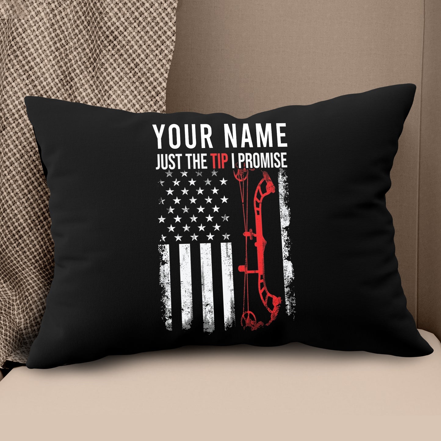 Personalized US Flag Just The Tip I Promise Archery Pillow Archery Gifts VHM0838