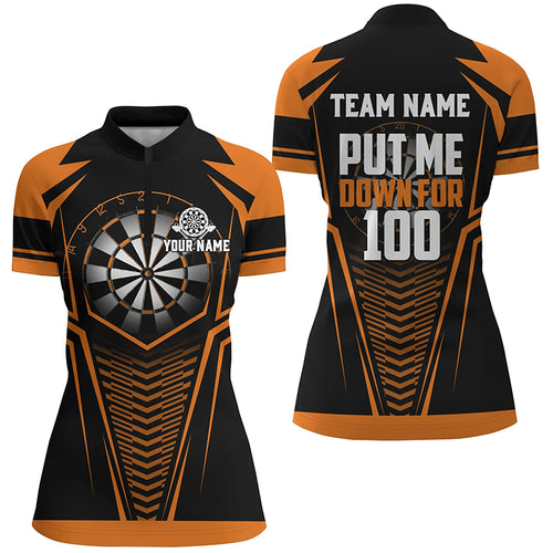 Put Me Down For 100 Orange Women Darts Quarter-Zip Shirts Custom Funny Dart Team Jerseys TDM1285