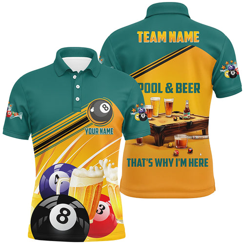 Funny Billiard Pool And Beer That's Why I'm Here Custom 3D Men Polo Shirts, Funny Pool Shirts TDM0627