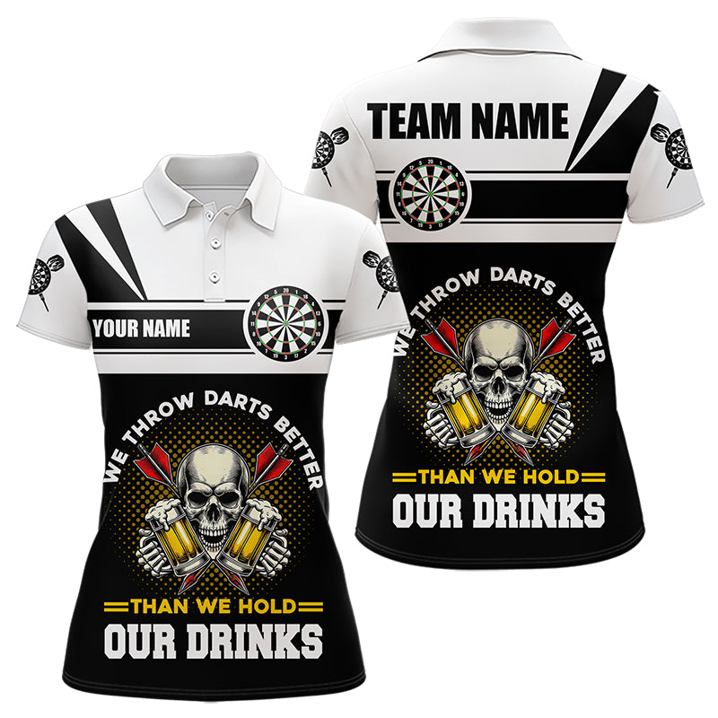 We Throw Darts Better Skull Beer Funny Darts Shirts For Women Custom Drinking Darts Team Jerseys TDM3458