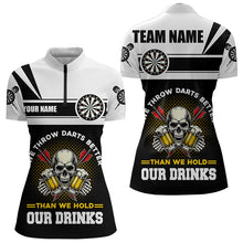 Load image into Gallery viewer, We Throw Darts Better Skull Beer Funny Darts Shirts For Women Custom Drinking Darts Team Jerseys TDM3458