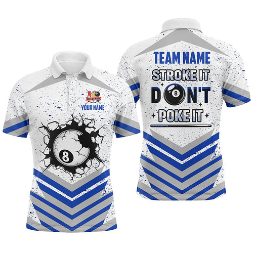 Personalized Multi-Color Stroke It Don't Poke It 8 Ball Pool Shirts Custom Funny Billiard Team Jersey TDM1577