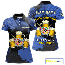 Load image into Gallery viewer, Billiard Pool And Beer That's Why I'm Here Polo &amp; 1/4 Zip For Women Custom Funny Billiard Jersey TDM4833