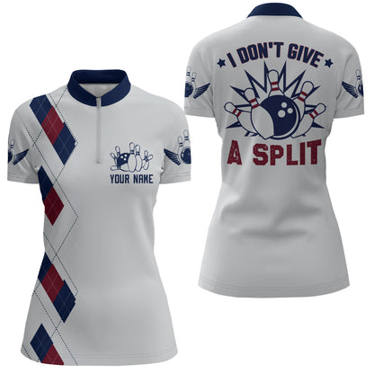 I Don't Give A Split Bowling Quarter-Zip Shirt Women Custom American Bowling Jersey BDT276
