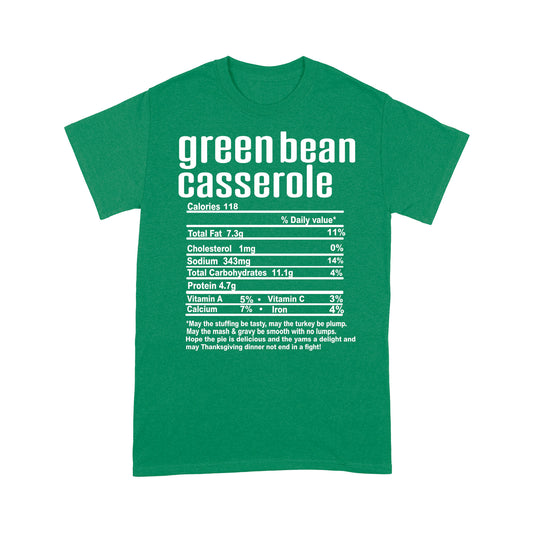 Green bean casserole nutritional facts happy thanksgiving funny shirts - Standard T-shirt