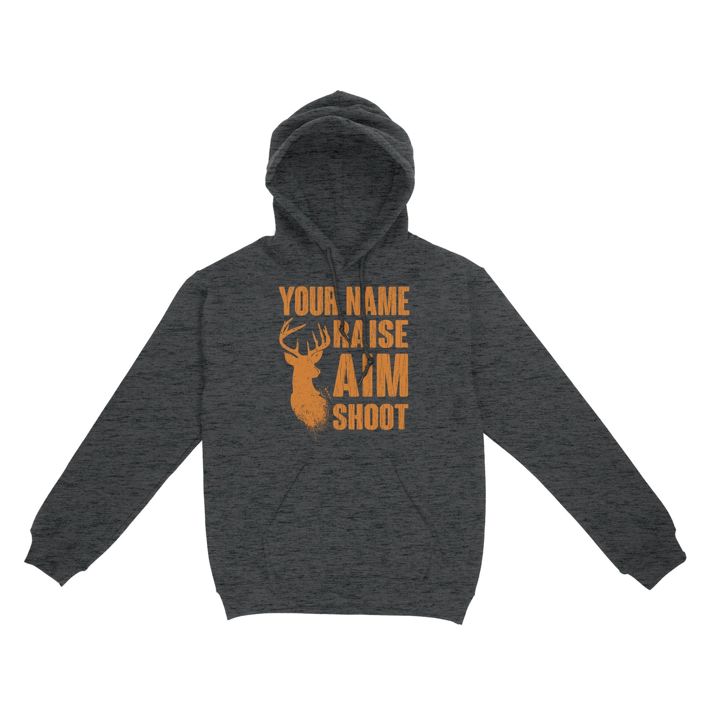 Raise Aim Shoot Hunter Deer Hunting Gifts For Men Dad Custom Name Standard Hoodie FSD2124D06