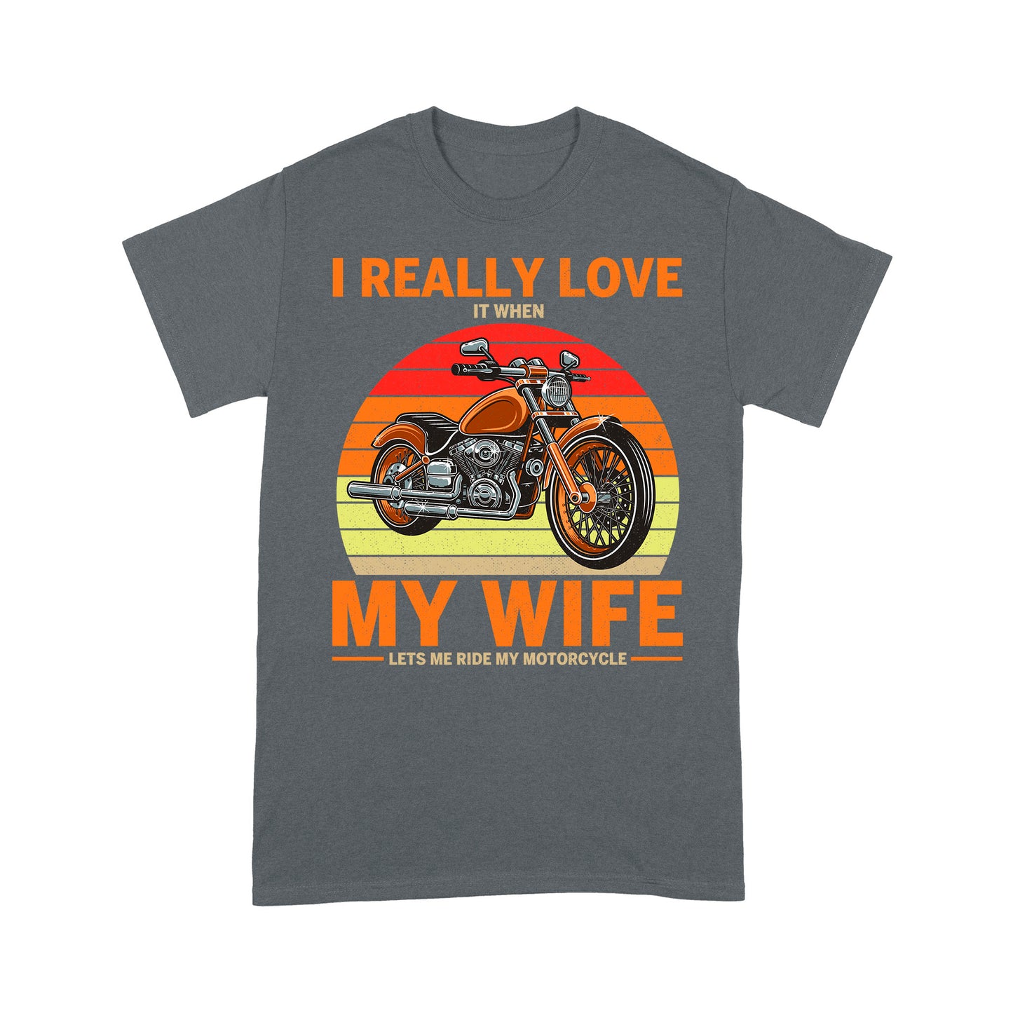 I Really Love My Wife Motorcycle Men T-shirt - Biker T-shirt, Cool Cruiser Rider Shirt for Husband Biker| NMS08