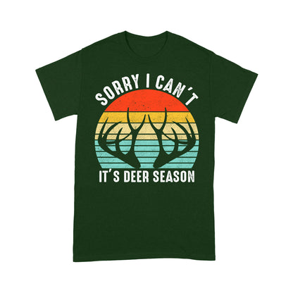 Sorry I can't It's deer season funny vintage hunting deer horn shirt D06 NQS2520 Standard T-Shirt