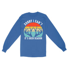 Load image into Gallery viewer, Sorry I can't It's deer season funny vintage hunting deer horn shirt D06 NQS2520 Standard Long Sleeve