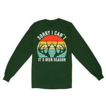 Load image into Gallery viewer, Sorry I can't It's deer season funny vintage hunting deer horn shirt D06 NQS2520 Standard Long Sleeve
