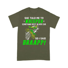 Load image into Gallery viewer, Funny Dirt Bike Men T-shirt - So I Said Brraaap! - Cool Motocross Biker Tee, Off-road Dirt Racing| NMS198 A01