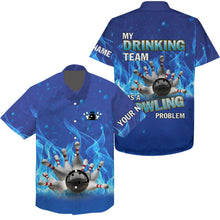 Load image into Gallery viewer, Personalized Hawaiian bowling shirt blue Flame Bowling Ball and Pins, My drinking team bowling problem NQS4505