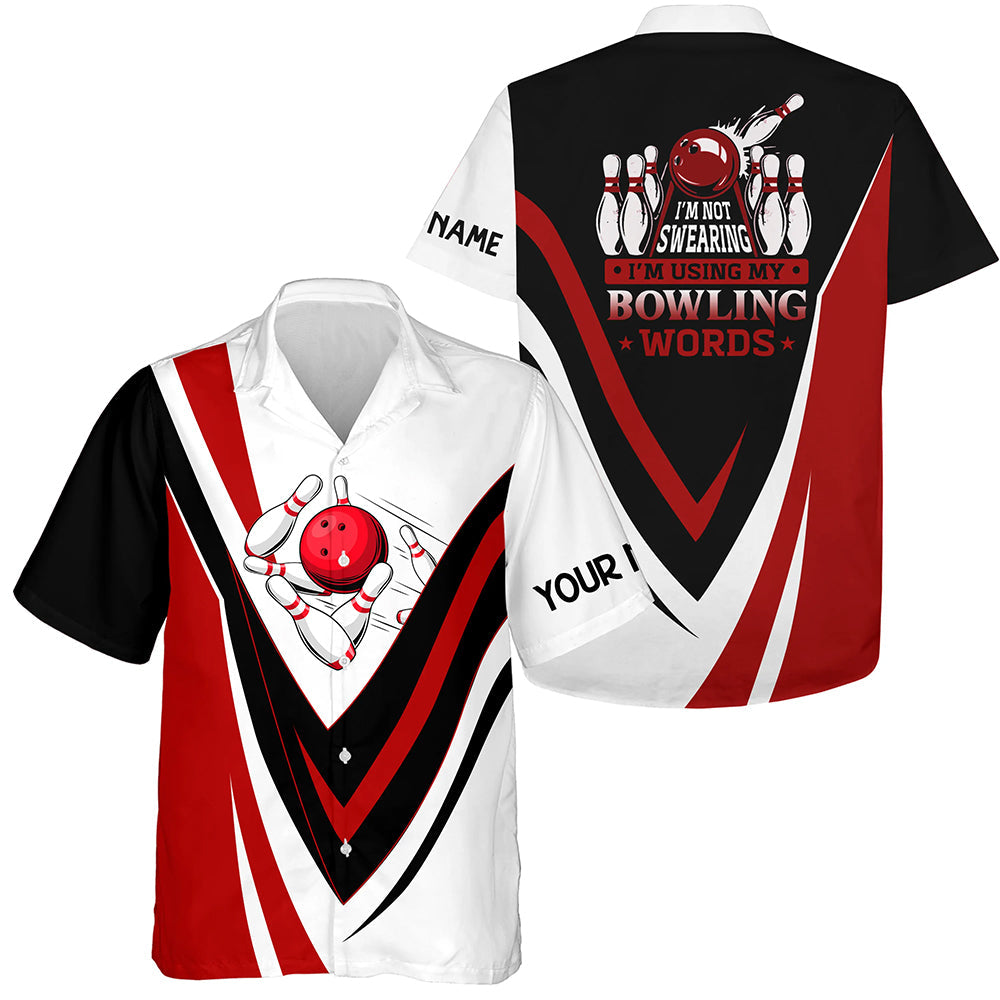 Custom Hawaiian bowling shirts I'm not swearing, I'm using my bowling words red bowl shirts NQS6633