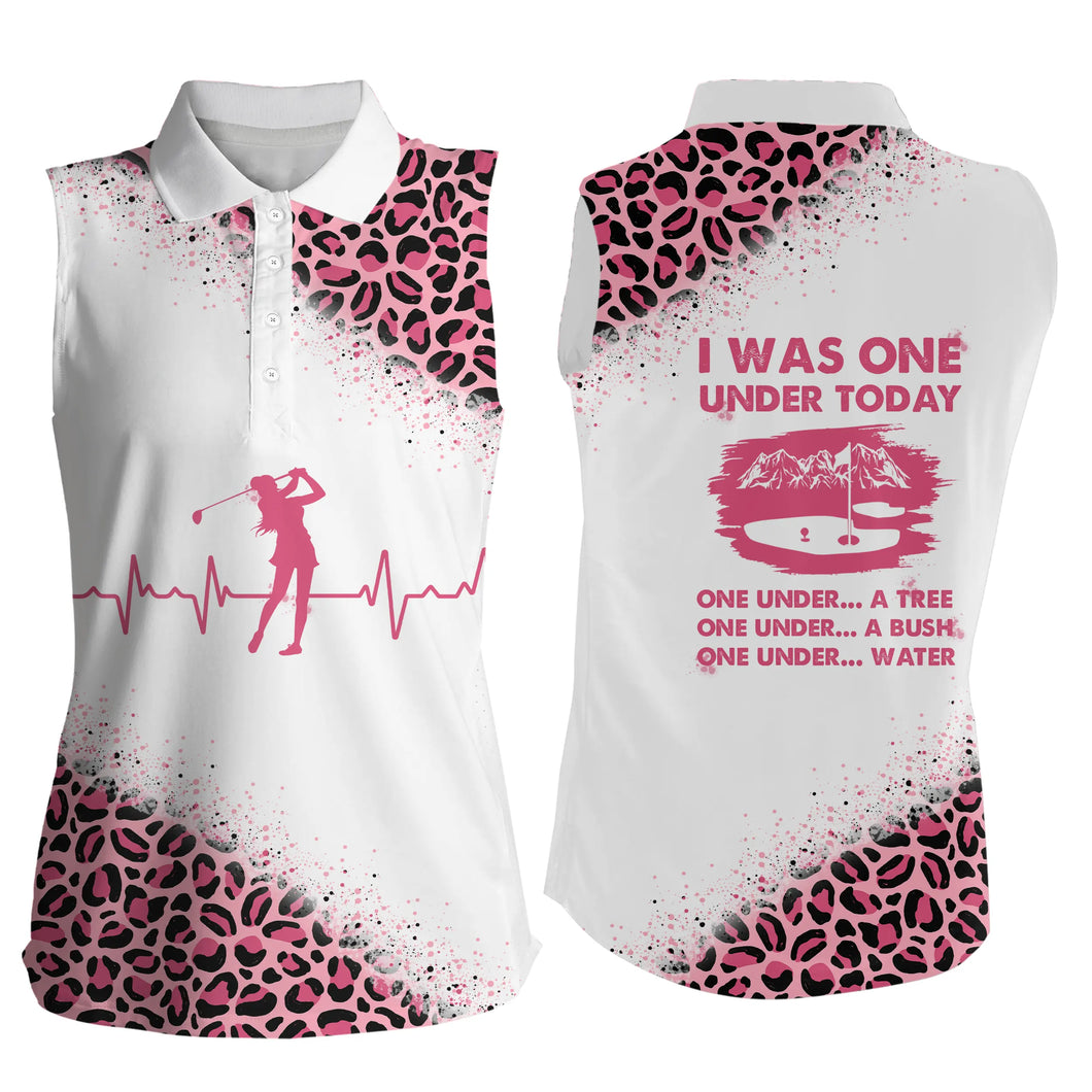 Funny Golf shirts for women I was one under today pink leopard women Sleeveless polo shirts NQS4980