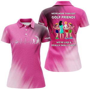 Custom funny women golf polo shirts multi-color we're more than just golf friends we're small gang NQS3661