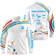 Load image into Gallery viewer, Mens golf polo shirts custom dream life golfer eat golf sleep repeat white best mens golf wears NQS6386