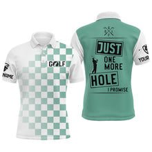 Load image into Gallery viewer, Green and white Mens golf polo shirts custom Just one more hole I promise golf attire for mens NQS6906
