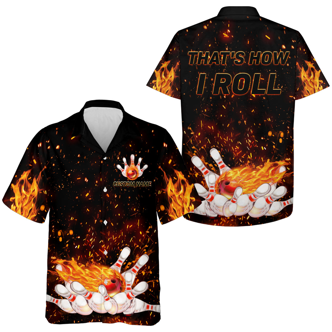 Flames Hawaiian Bowling Shirt for Men Women, That's How I Roll, Custom Name Fire Bowlers Jersey NBH92