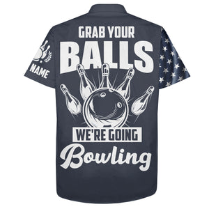 Grab Your Balls We're Going Bowling Hawaiian Shirt Custom Bowling Jersey Men USA Bowling Shirt BDT53