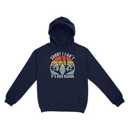 Sorry I can't It's deer season funny vintage hunting deer horn shirt D06 NQS2520 Standard Hoodie