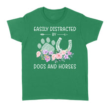 Load image into Gallery viewer, Easily Distracted By Dogs And Horses D06 NQS3122 Women&#39;s T-shirt