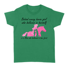 Load image into Gallery viewer, Behind every horse girl who believes in herself is a mom who believed in her first D03 NQS3157 Women&#39;s T-shirt