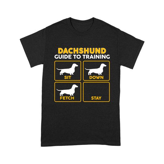 Dachshund Standard T-shirt | Funny Guide to Training dog - FSD2407D08