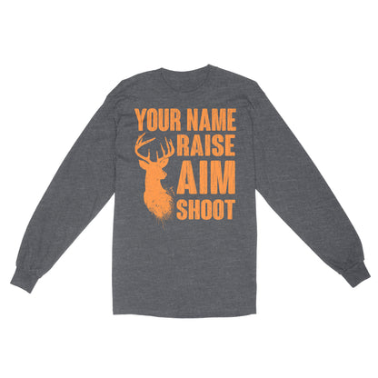 Raise Aim Shoot Hunter Deer Hunting Gifts For Men Dad Custom Name Standard Long Sleeve FSD2124D06