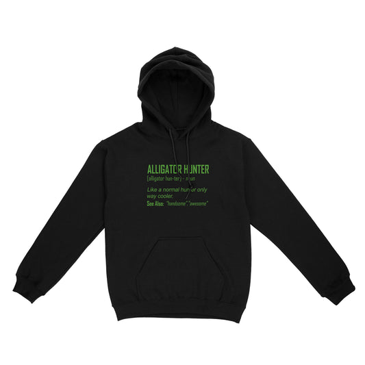 Alligator Hunter "Like a normal hunter only way cooler" Funny hunting shirt Standard Hoodie FSD2419D08